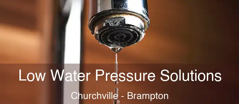  Low Water Pressure Solutions Churchville - Brampton