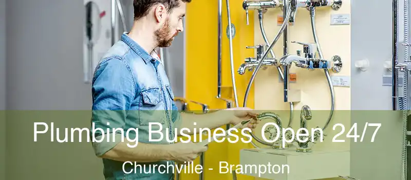  Plumbing Business Open 24/7 Churchville - Brampton