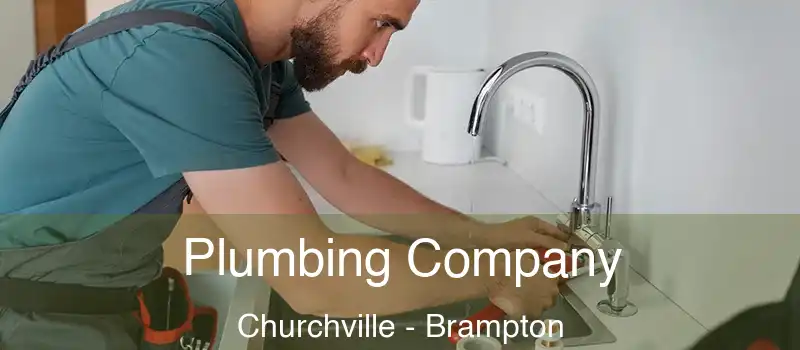  Plumbing Company Churchville - Brampton