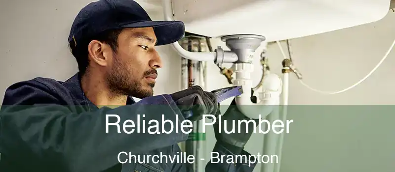  Reliable Plumber Churchville - Brampton