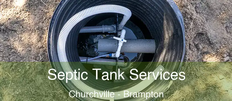  Septic Tank Services Churchville - Brampton